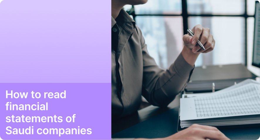 How to Read Financial Statements of Saudi Companies: A Saudi Investor’s Guide