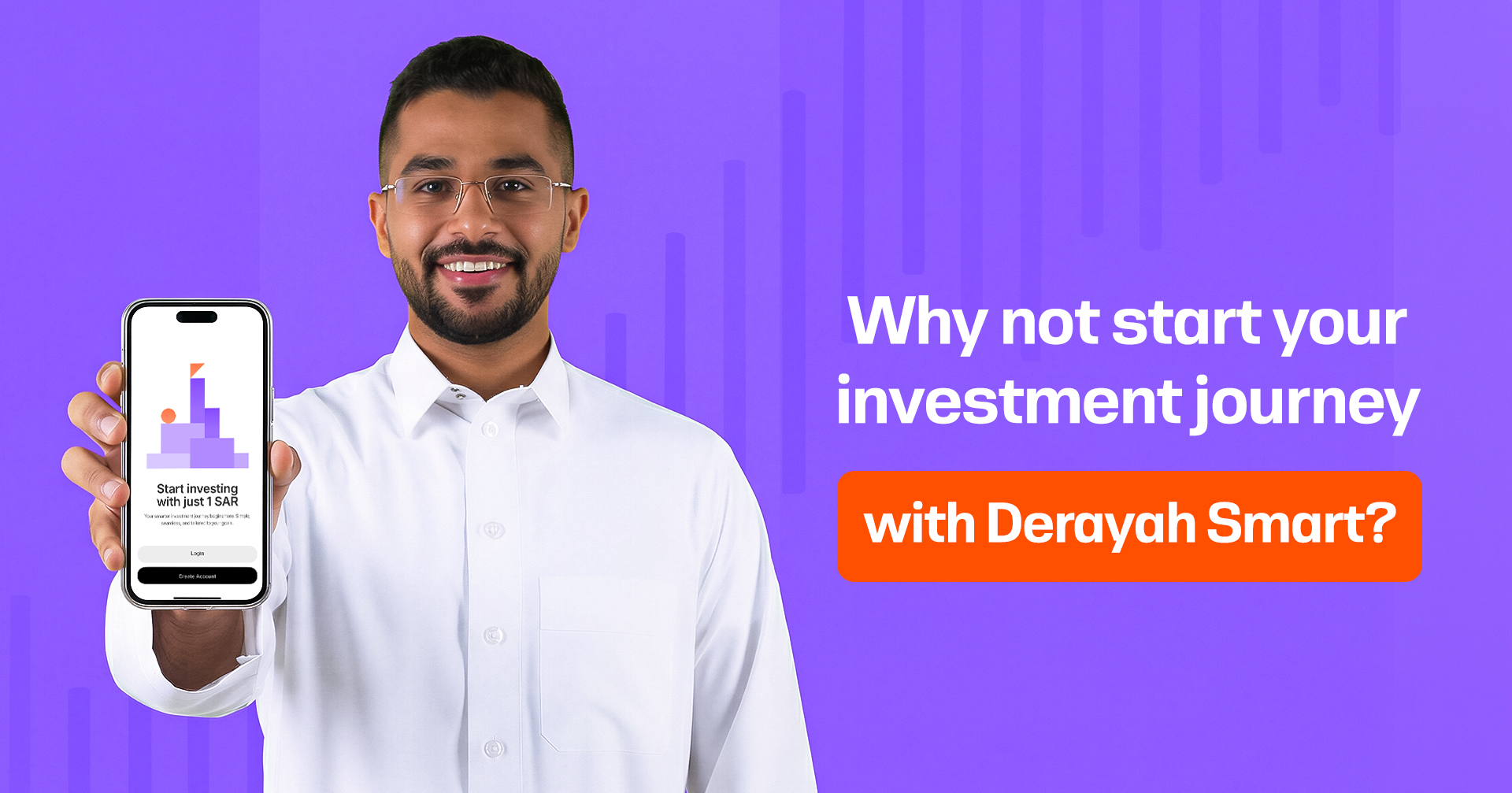 Why not start your investment journey with Derayah Smart?